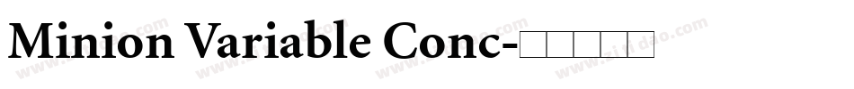 Minion Variable Conc字体转换